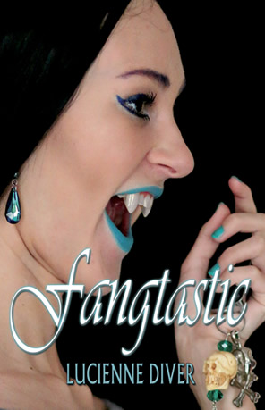 fangtastic by author Lucienne Diver