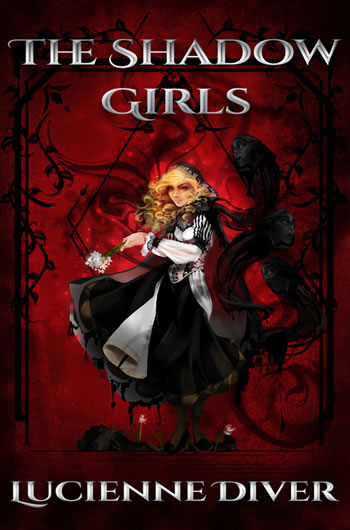 The Shadow Girls by author Lucienne Diver